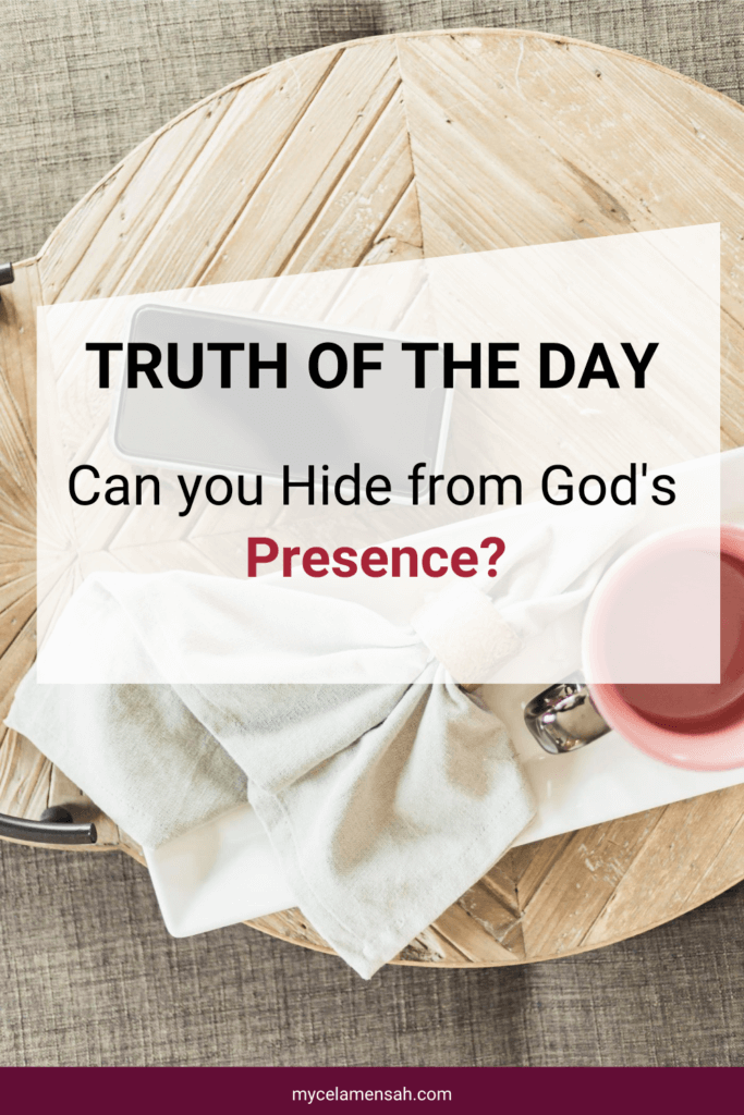 Can you Hide from God's Presence