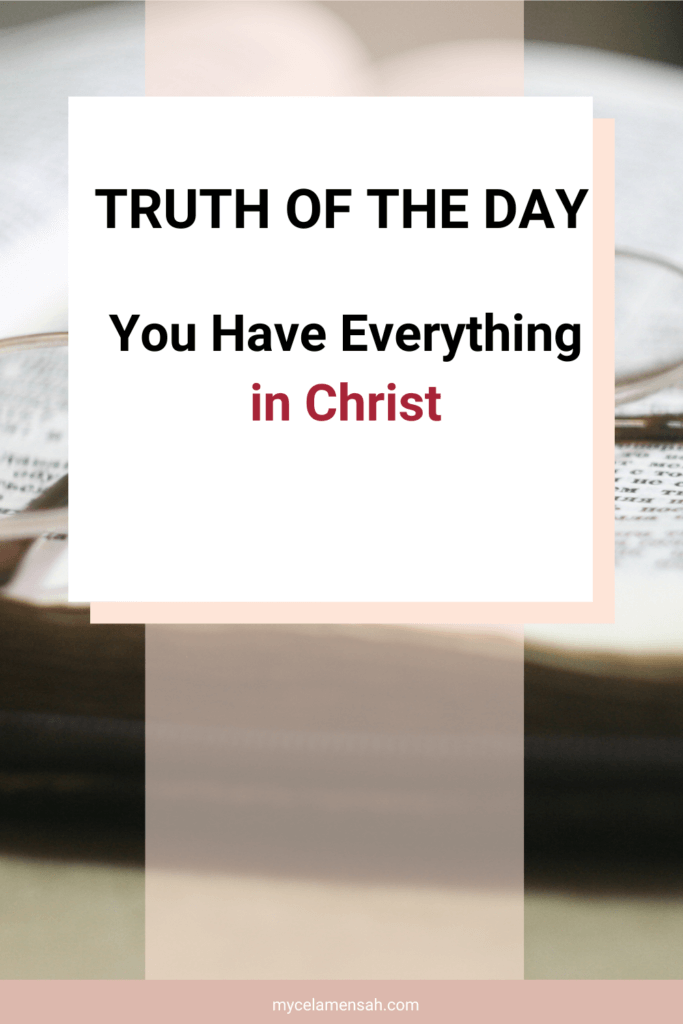 You have Everything in Christ