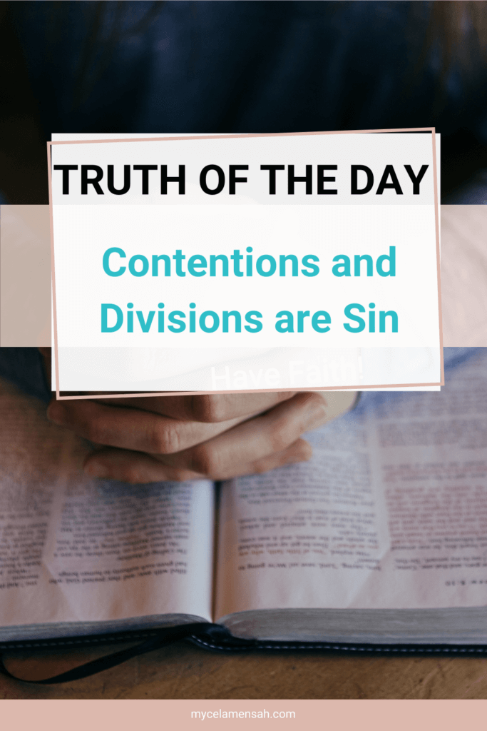 Contentions and Divisions are Sin