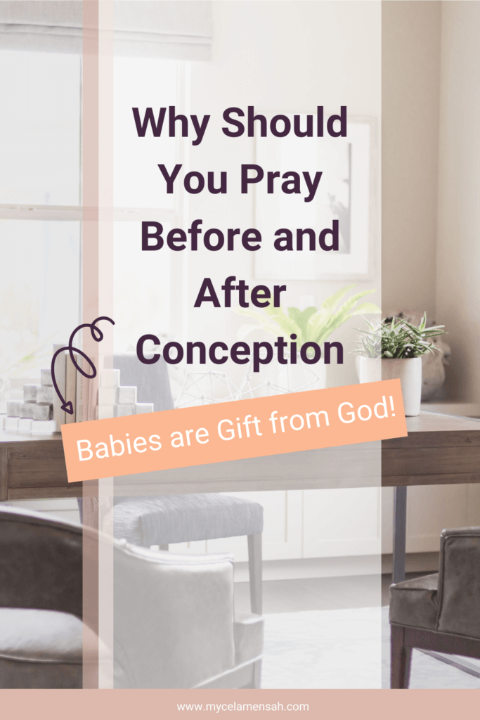 Why Should You Pray Before and After Conception